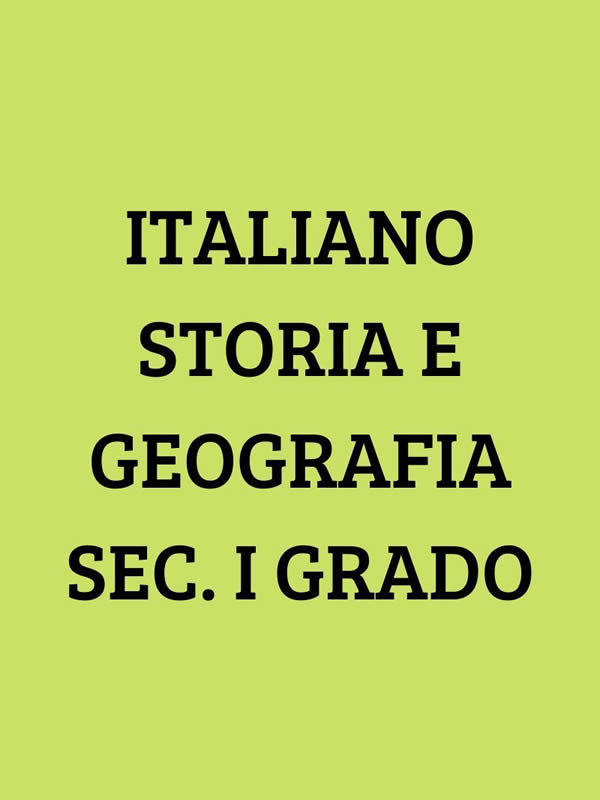 Italiano - Storia - Geografia Sec. I Grado